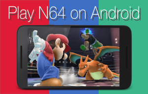 How To Play N64 Games On Android